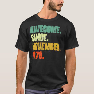 Camiseta 44 Anos De Idade Incrível Desde Novembro De 1978 4