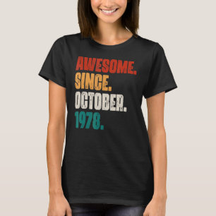 Camiseta 44 Anos De Idade Incrível Desde Outubro De 1978 44