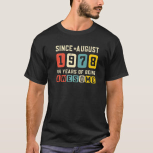Camiseta 44 Birthday Incrível Desde Agosto De 1978 Vintage