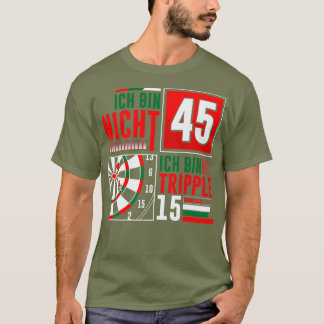 Camiseta 45º Aniversário Darts Engraçado Dizer Darts Saying
