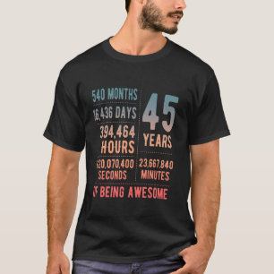 Camiseta 45º aniversário Homens Mulheres Engraçadas 45 anos