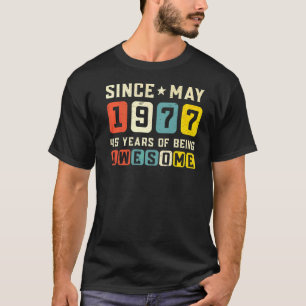 Camiseta 45º aniversário incrível desde maio de 1977
