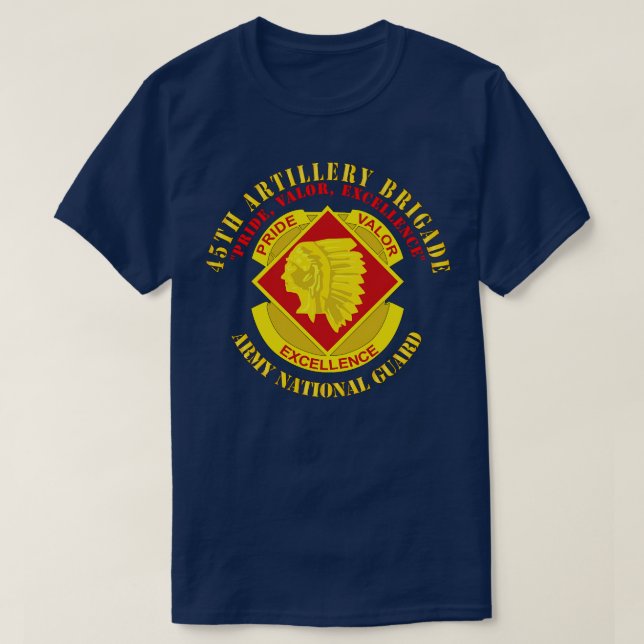 Camiseta 45.ª Brigada de Artilharia Orgulho Excelência DUI (Frente do Design)