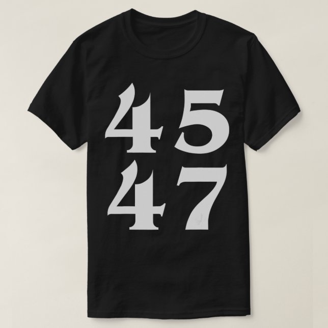Camiseta 45 47 Trump 2024 para Presidente 4547 (Frente do Design)
