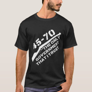 Camiseta 45-70 O Único Governador Que Confio Armas Libertár