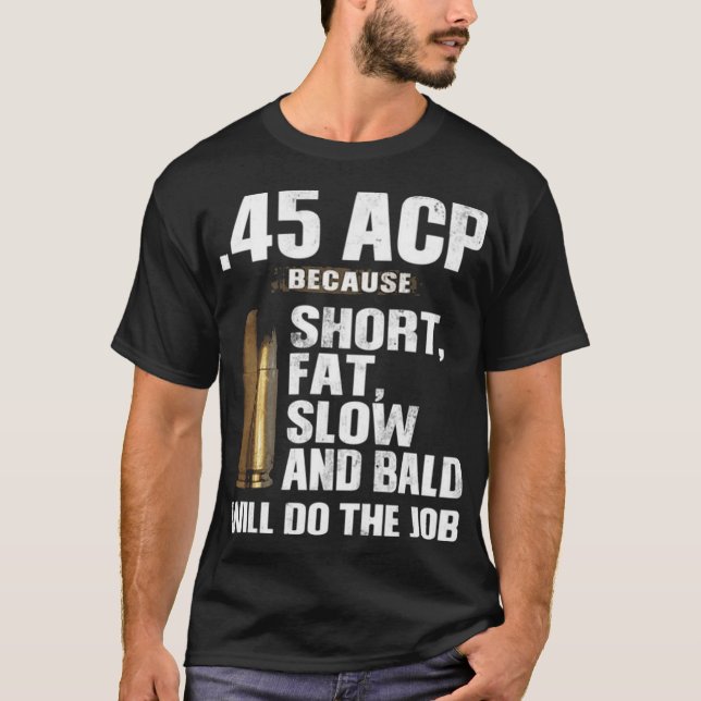 Camiseta 45 ACP - Curto-Gordura Lenta (Frente)
