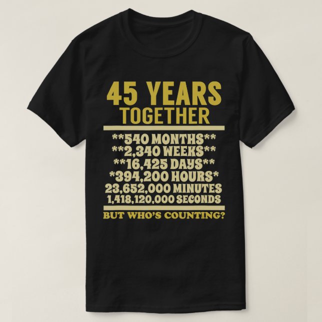 Camiseta 45 anos Aniversário 45 Casais de presente para cas (Frente do Design)