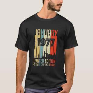 Camiseta 45 Anos De Idade Janeiro 1977 Edição Limitada 45