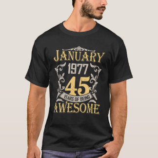 Camiseta 45 Anos Feitos Em Janeiro De 1977 45º Aniversário