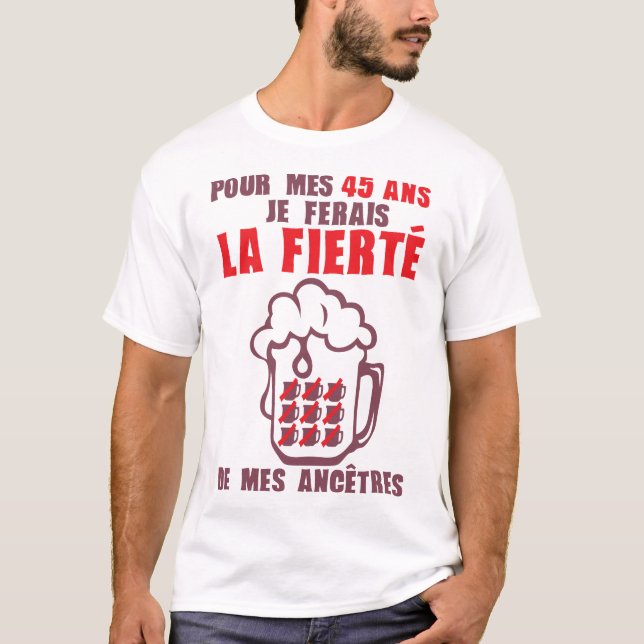 Camiseta 45 ans fierte ancetre anniversaire (Frente)