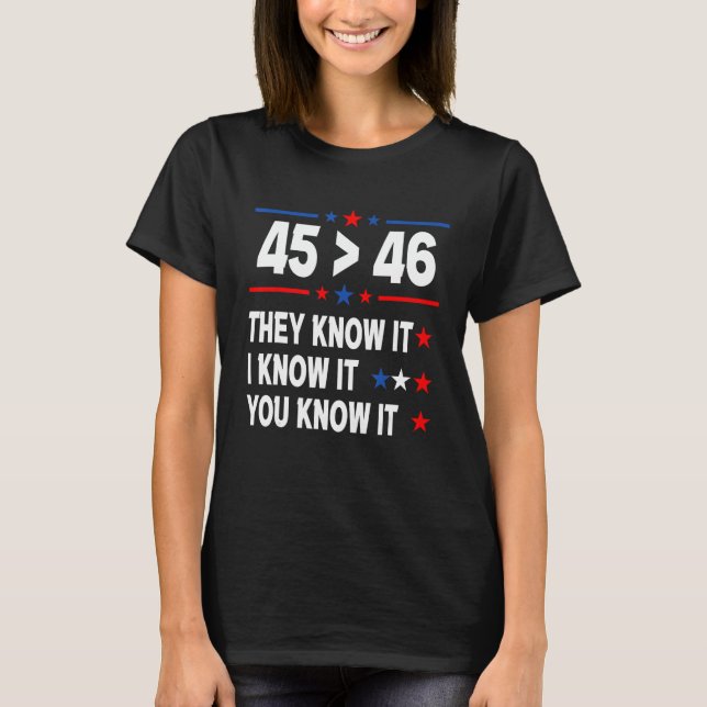 Camiseta 45 É Maior Que 46 Tee Eles Sabem Que Eu Sei Y (Frente)