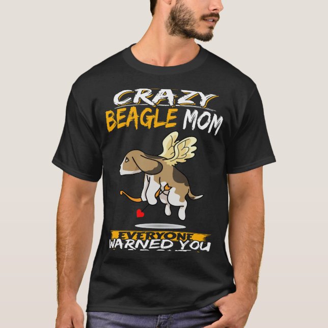 Camiseta 45 Eu sou a Louca Beagle Mãe (Frente)