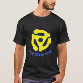 Camiseta 45 recordes que sou tão velho