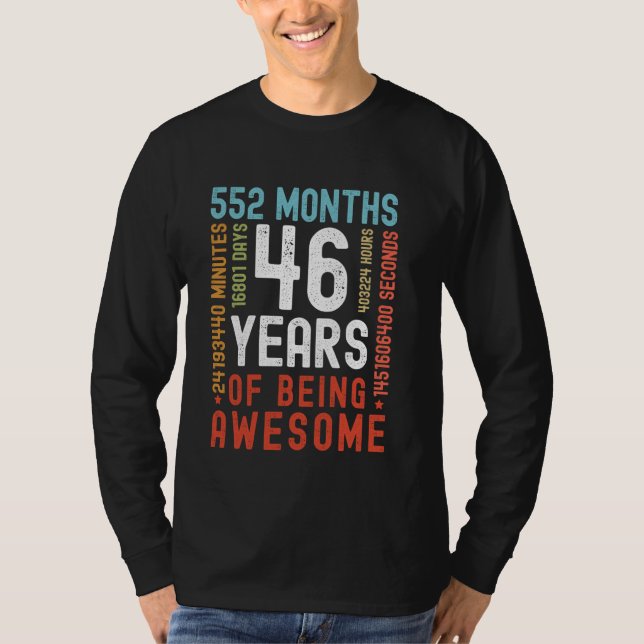 Camiseta 46 Anos 552 Meses De Ser Incrível Engraçado 46 Bi (Frente)