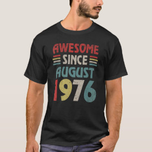 Camiseta 46 anos é incrível desde agosto de 1976