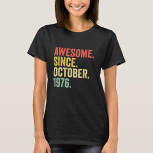 Camiseta 46 anos é incrível desde outubro de 1976 46º anive