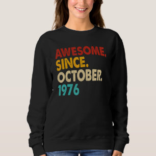 Camiseta 46 anos é incrível desde outubro de 1976 46º anive