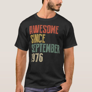 Camiseta 46 anos é incrível desde setembro de 1976 46º 1