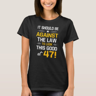 Camiseta 47º aniversário 47 anos Homens