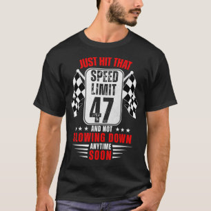 Camiseta 47º Sinal de Limite de Velocidade de Aniversário,