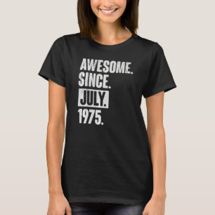 Camiseta 47 anos de idade 47.º aniversário incrível desde j