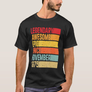 Camiseta 47 Anos De Idade, Epic Legendário Incrível Desde N