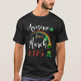 Camiseta 47 anos é incrível desde março de 1975 47º anivers