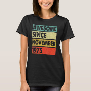 Camiseta 47 anos é incrível desde novembro de 1975 47th Bir