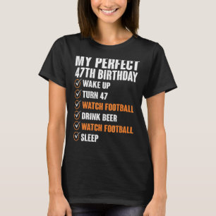 Camiseta 47 anos, meu perfeito 47º aniversário, futebol 47º