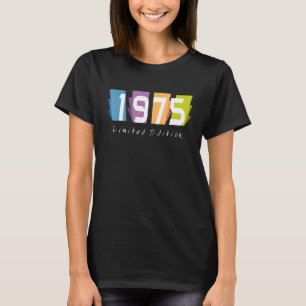 Camiseta 47.o aniversário Damas 47 Anos 1975 2