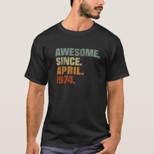 Camiseta 48º Aniversário Para 48 Anos Incrível Desde Abr