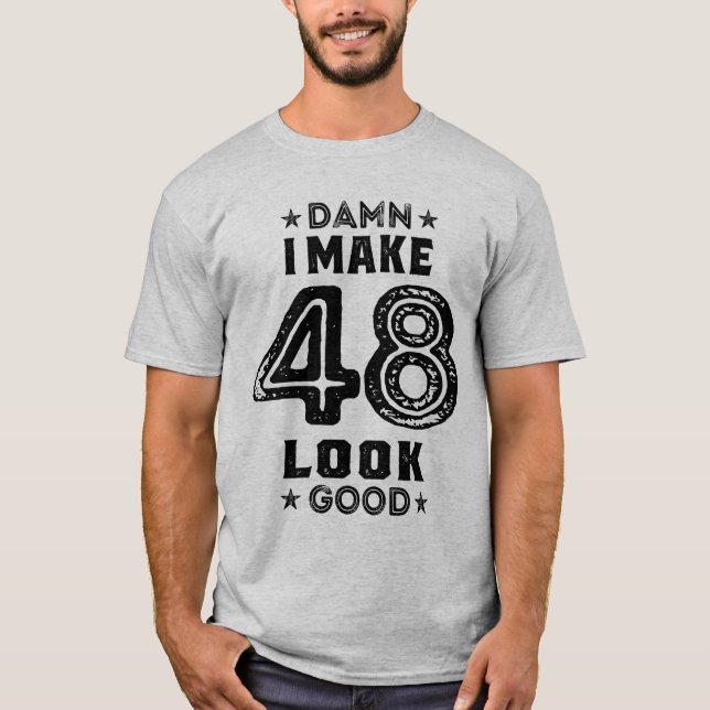Camiseta 48 anos 48 anos Aniversário Engraçado Presente (Frente)