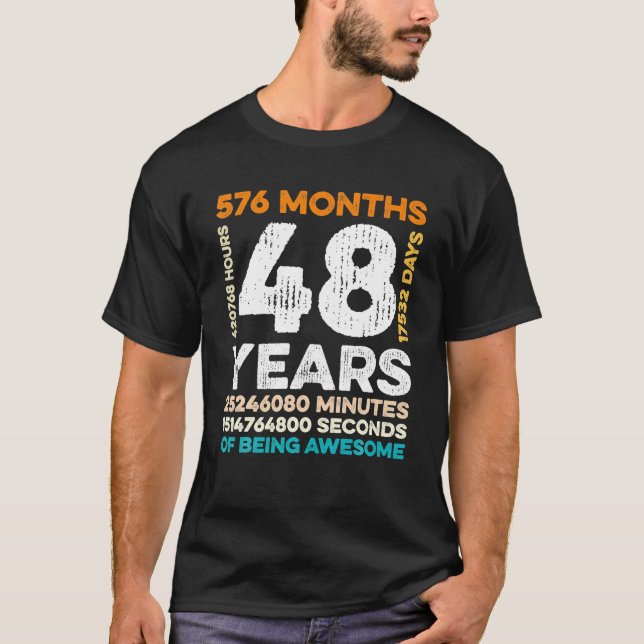 Camiseta 48 Anos De Idade 576 Meses De Ser Incrível 48º (Frente)