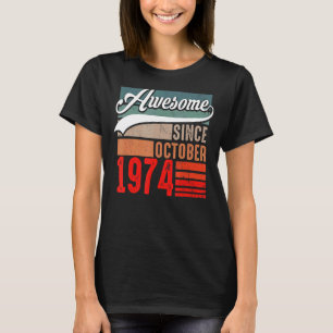 Camiseta 48 anos é incrível desde outubro de 1974 48º anive