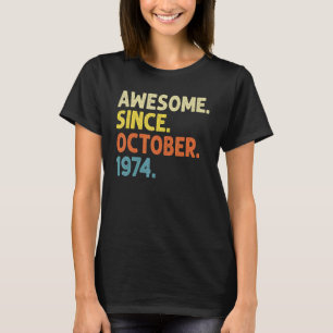 Camiseta 48 anos é incrível desde outubro de 1974 48º anive