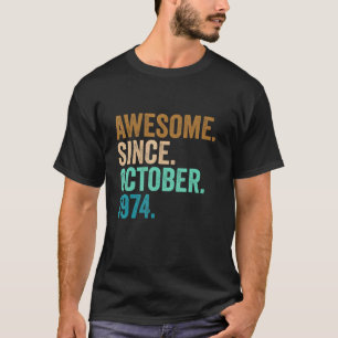 Camiseta 48 anos é incrível desde outubro de 1974 48º nasci