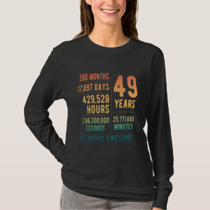 Camiseta 49º aniversário Homens Mulheres Engraçadas 49 anos