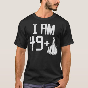 Camiseta 49 1 Mais Dedo Médio 50 Engraçados 50 Anos 50 Bir