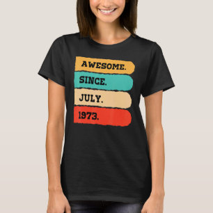 Camiseta 49 anos é incrível desde julho de 1973 49º anivers