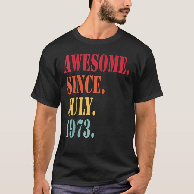 Camiseta 49 anos é incrível desde julho de 1973 49º anivers (Frente)