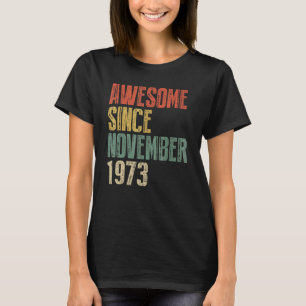 Camiseta 49 anos é incrível desde novembro de 1973 49º bir
