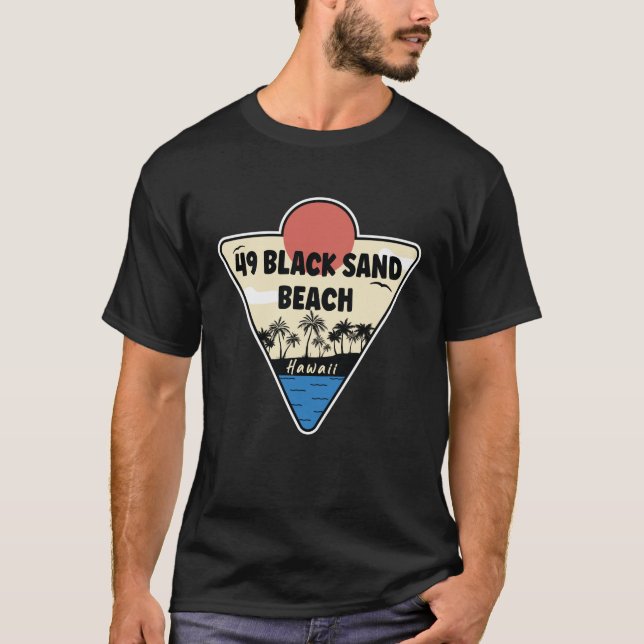 Camiseta 49 Black Sand Beach Hawaii Seashore (Frente)