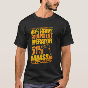 Camiseta 49 Operador de Equipamento Pesado 51 Escavador De
