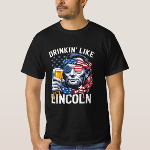 Camiseta 4 de Julho Abe Lincoln Bebendo Cerveja Como Lincol