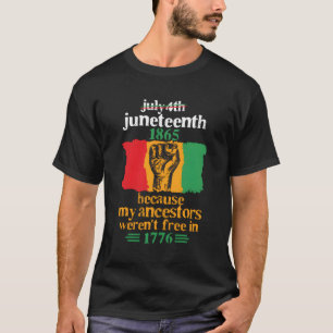 Camiseta 4 De Julho De 1865 Porque Meus Ancestrais