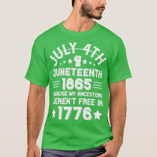 Camiseta 4 de julho de 1865 porque meus ancestrais eram