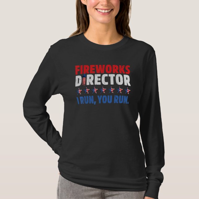 Camiseta 4 De Julho Diretor De Fogos De Artifício Eu Lhe Fa (Frente)