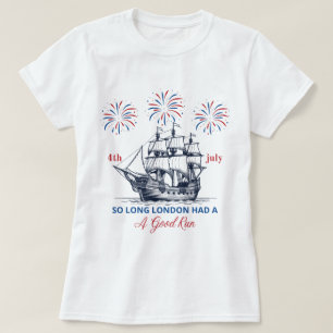 Camiseta 4 de julho - Londres tão longa, foi uma boa corrid