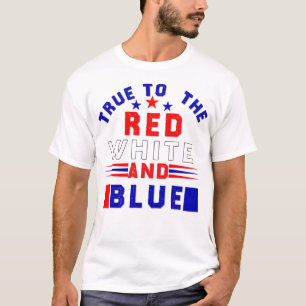 Camiseta 4 de julho, Verdadeiro para o Branco Vermelho e Az