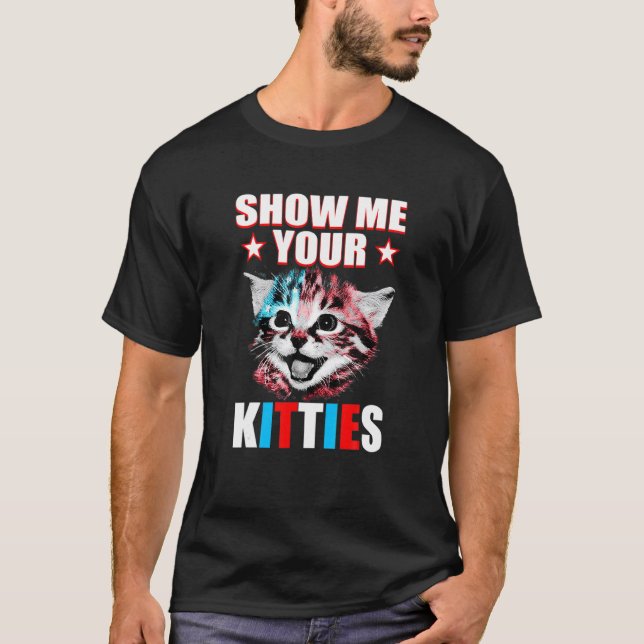 Camiseta 4 H De Julho Cat Ee Mostra-Me Os Seus Gatinhos Pat (Frente)